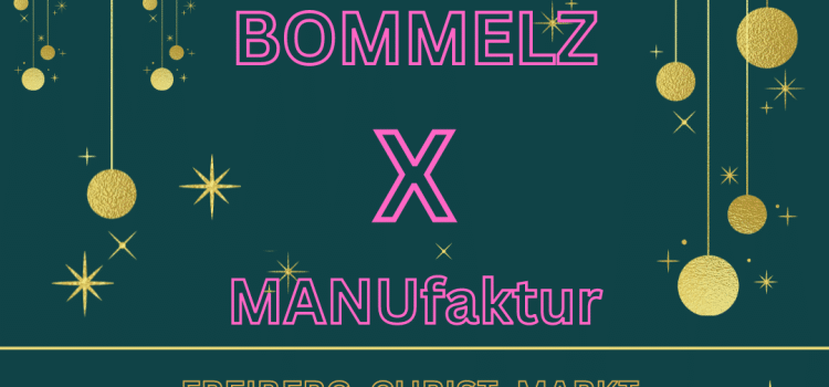 03.12. – 08.12.2023 | bommelz X Christmarkt Freiberg